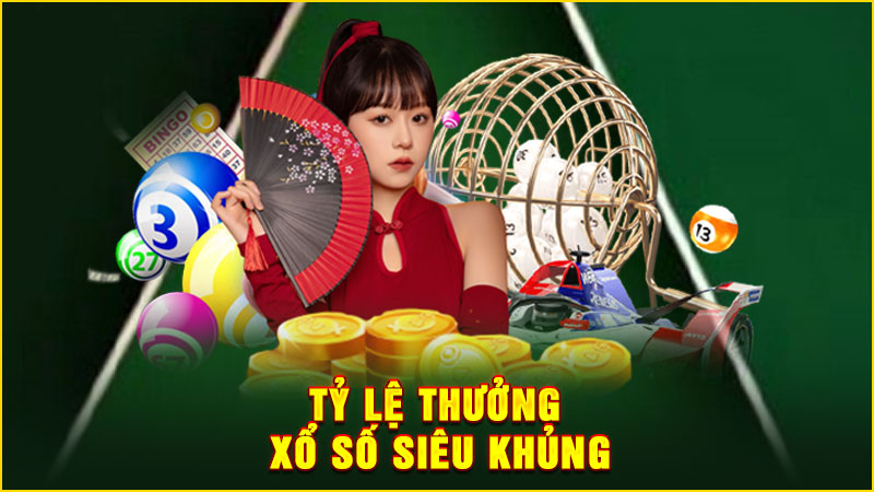 tỷ lệ thưởng xổ số siêu khủng