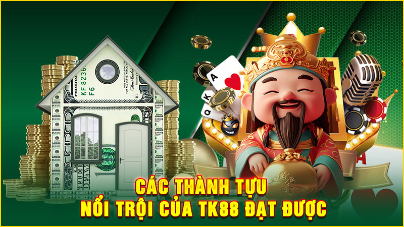 các thành tựu nổi trội của tk88 đạt được
