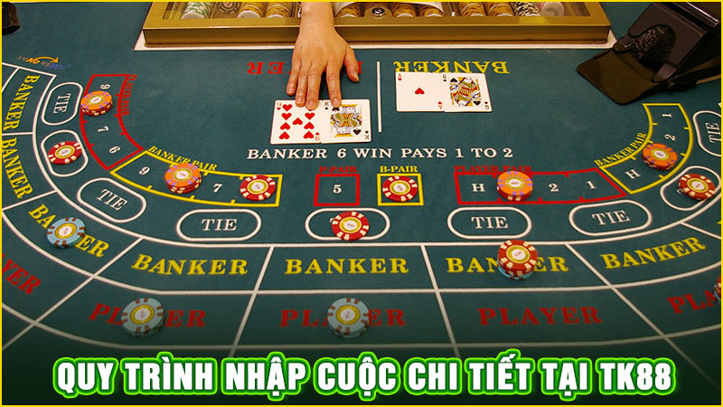 quy trình nhập cuộc chi tiết tại tk88