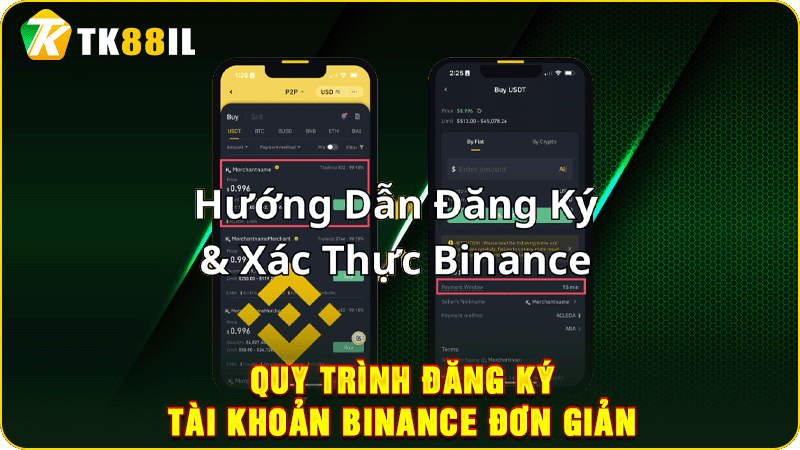 quy trình đăng ký tài khoản binance đơn giản